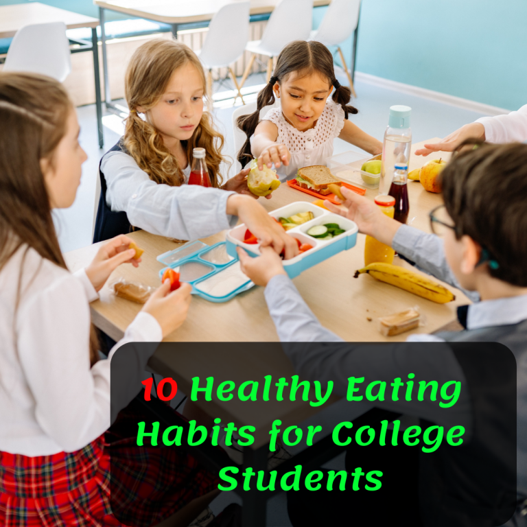 Healthy Eating Habits for College Students
