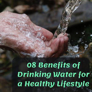 8 Benefits of Drinking Water for a Healthy Lifestyle