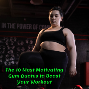 Motivating Gym Quotes